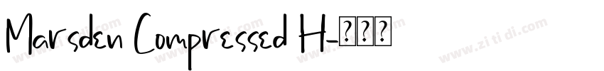 Marsden Compressed H字体转换